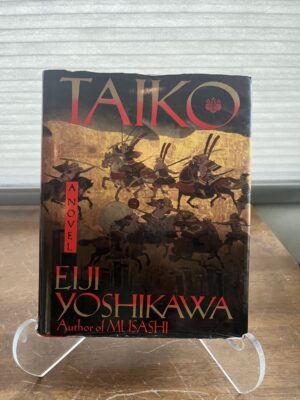 Taiko A Novel Eiji Yoshikawa