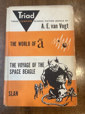Triad: Three Complete Science Fiction Novels (The World of Null-A, The Voyage of the Space Beagle)